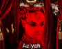 Aalyah or Akasha?