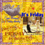 HAVE A GREAT WEEKEND EVERYONE!!!