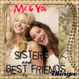 Sisters and Best Friends
