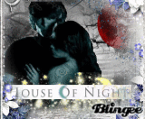 ~House of Night♥~