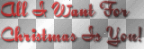 All I Want For Christmas Is You - Mariah Carey - Song Title/Lyrics - By TracyMcGibbon All I Want For Christmas Is You - Mariah Carey - Song Title/Lyrics - By TracyMcGibbon