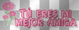 MELBA  TEXTO TU ERES MI MEJOR AMIGA