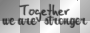 Together we are stronger (black transparent quote)[nermai]