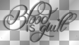 Blood is guilt (white and black transparent quote) [nermai]
