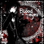 Blood in your eyes,,,