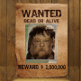 wanted dead or alive