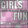 girls just want to have fun