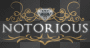 notorious