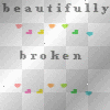 beutifully broken 2