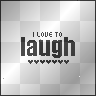 I Love To Laugh